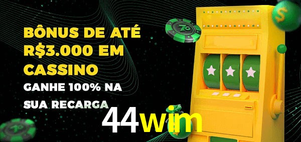 44wim melhor bônus de depósito