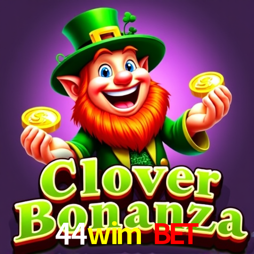 Bônus de Boas-vindas 44wim bet